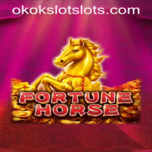 FortuneHorse: A Deep Dive into the Alluring World of OKOKSLOT