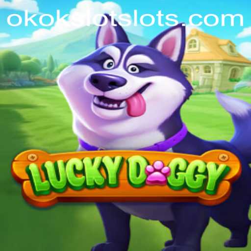 Experience the Thrill of LuckyDoggy in OKOKSLOT