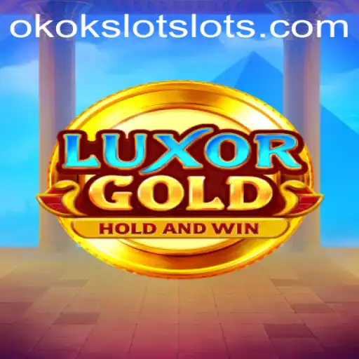 LuxorGold: An Immersive Journey into the World of OKOKSLOT