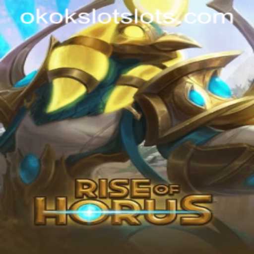 Unveiling the Mysteries of 'RiseofHorus': An Epic Slot Adventure by OKOKSLOT